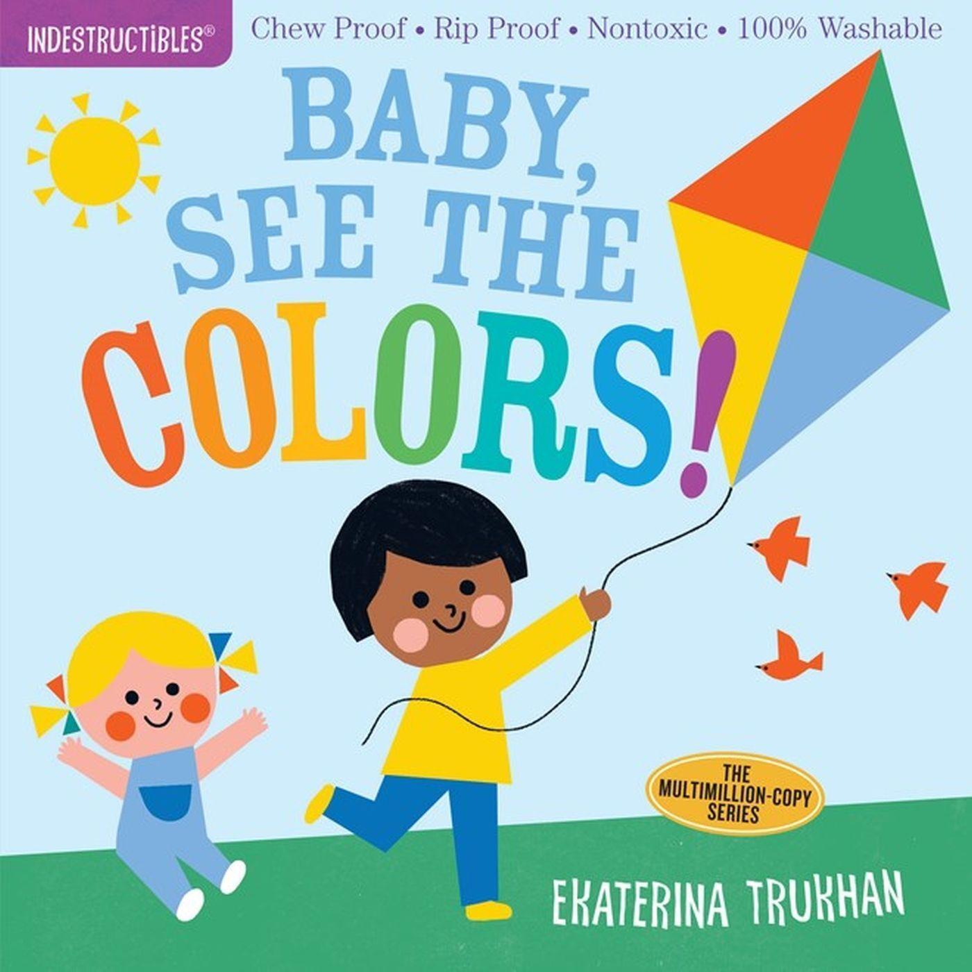 Cover: 9781523506231 | Indestructibles: Baby, See the Colors! | Taschenbuch | Englisch | 2019