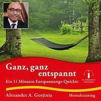 Cover: 9783981620993 | Ganz, ganz entspannt | Ein 11 Minuten Entspannungs-Quickie, CD | CD