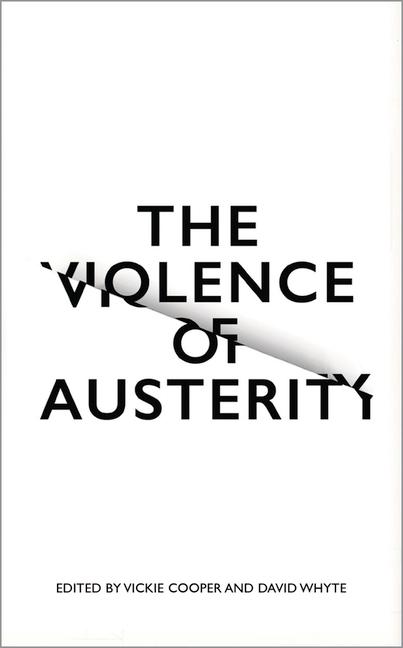 Cover: 9780745399485 | The Violence of Austerity | David Whyte (u. a.) | Taschenbuch | 2017