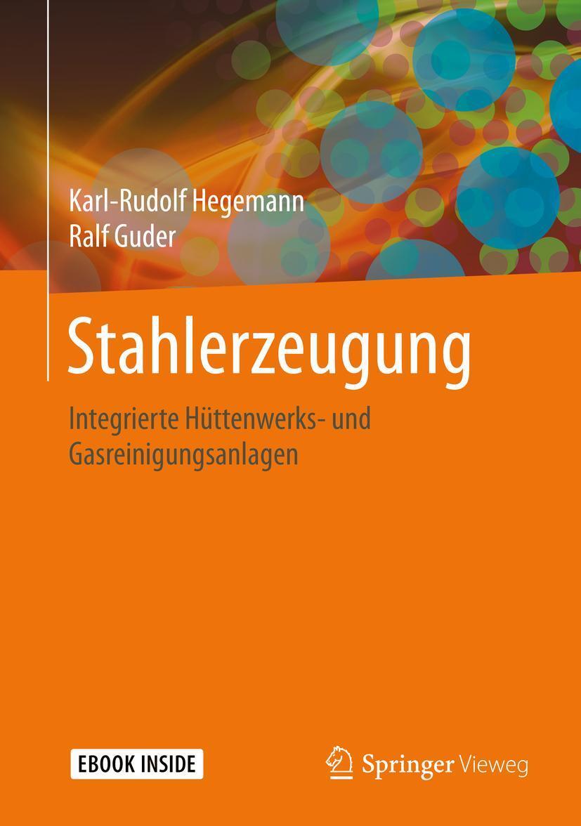 Cover: 9783658290900 | Stahlerzeugung | Integrierte Hüttenwerks- und Gasreinigungsanlagen