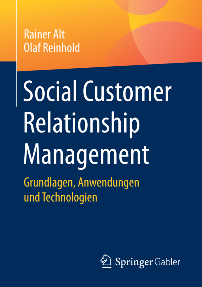 Cover: 9783662527894 | Social Customer Relationship Management | Rainer Alt (u. a.) | Buch