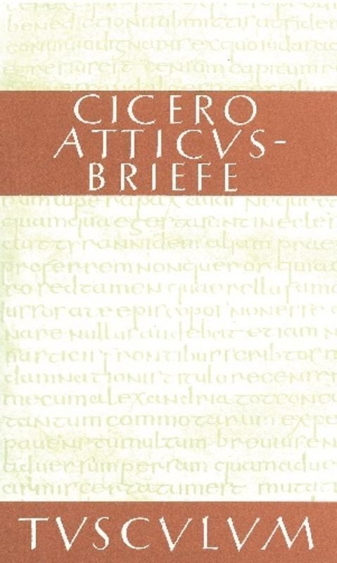 Cover: 9783050055022 | Atticus-Briefe. Epistulae ad Atticum | Latein.-Dtsch. | Cicero | Buch