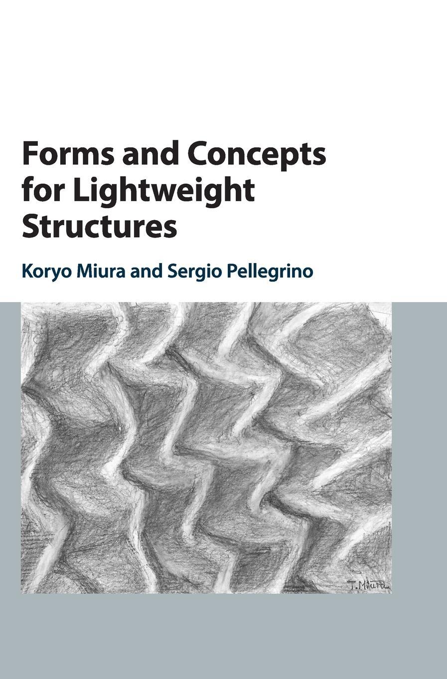 Cover: 9780521432740 | Forms and Concepts for Lightweight Structures | Sergio Pellegrino