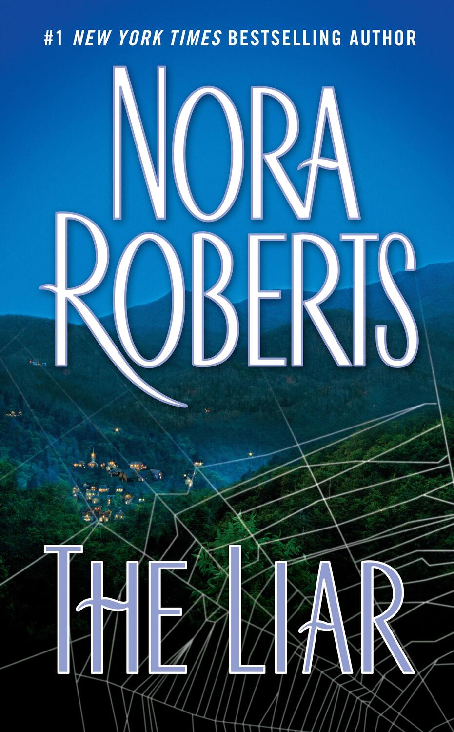 Cover: 9781101989753 | The Liar | Nora Roberts | Taschenbuch | Englisch | 2016