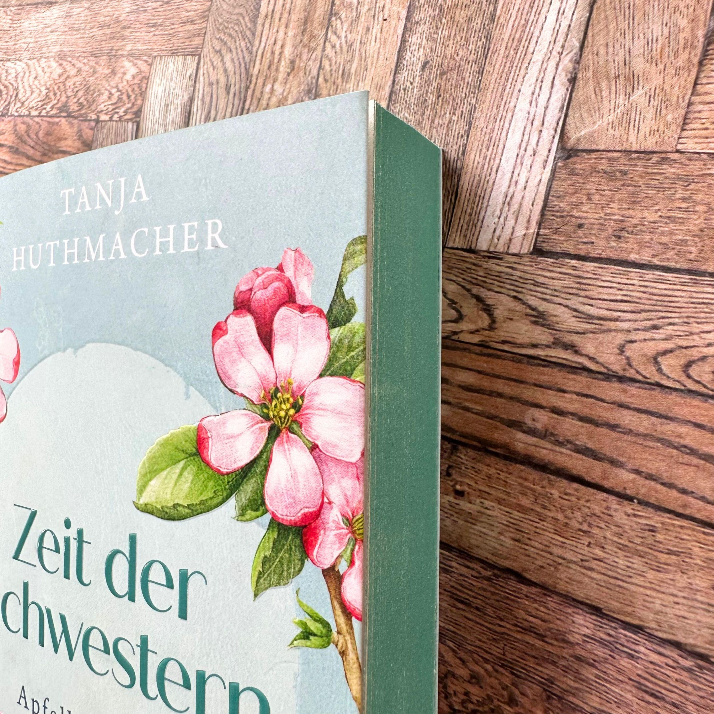 Bild: 9783404193196 | Zeit der Schwestern | Apfelblütentage. Roman | Tanja Huthmacher | Buch