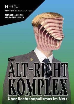 Cover: 9783862068401 | Der Alt-Right-Komplex - Über Rechtspopulismus im Netz | Arns | Buch