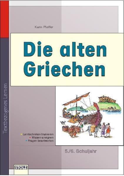 Cover: 9783897785144 | Die alten Griechen | Karin Pfeiffer | Broschüre | 2001 | Stolz