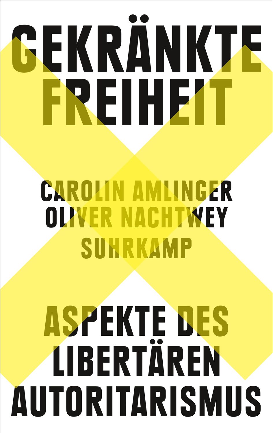 Cover: 9783518430712 | Gekränkte Freiheit | Carolin Amlinger (u. a.) | Buch | 480 S. | 2022