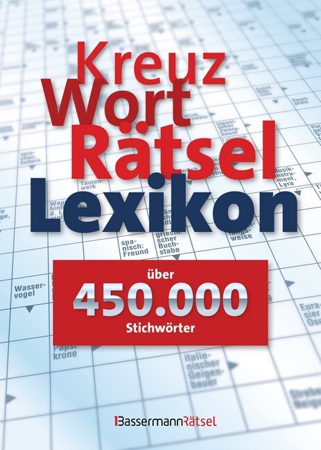 Cover: 9783809436331 | Kreuzworträtsellexikon | Über 450.000 Stichworte | Buch | 1184 S.