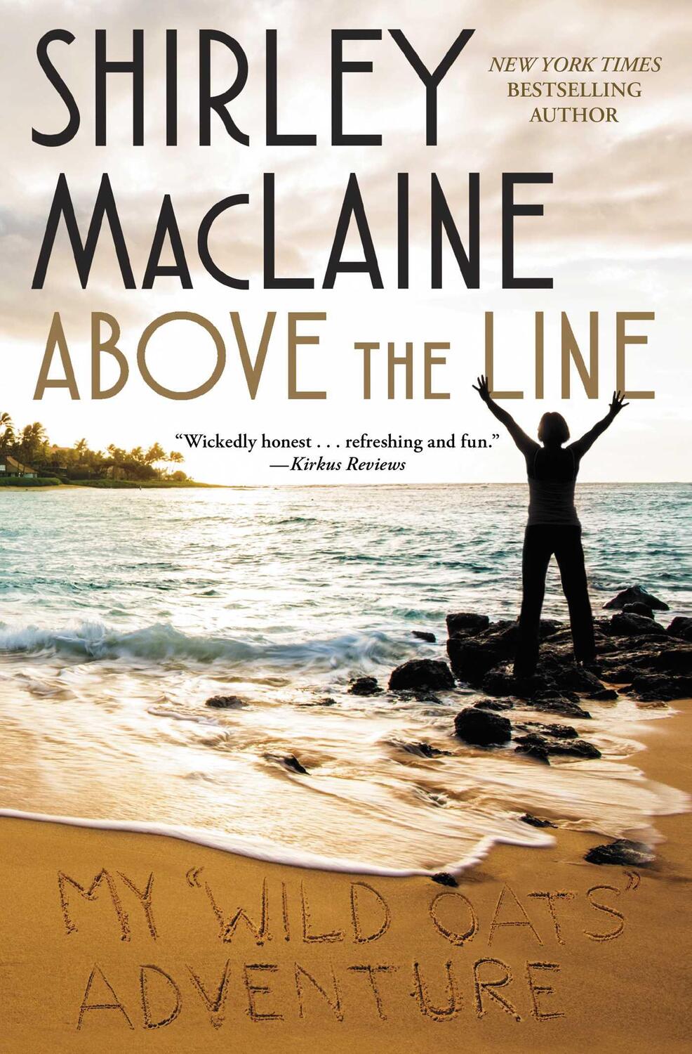 Cover: 9781501136429 | Above the Line | My Wild Oats Adventure | Shirley Maclaine | Buch