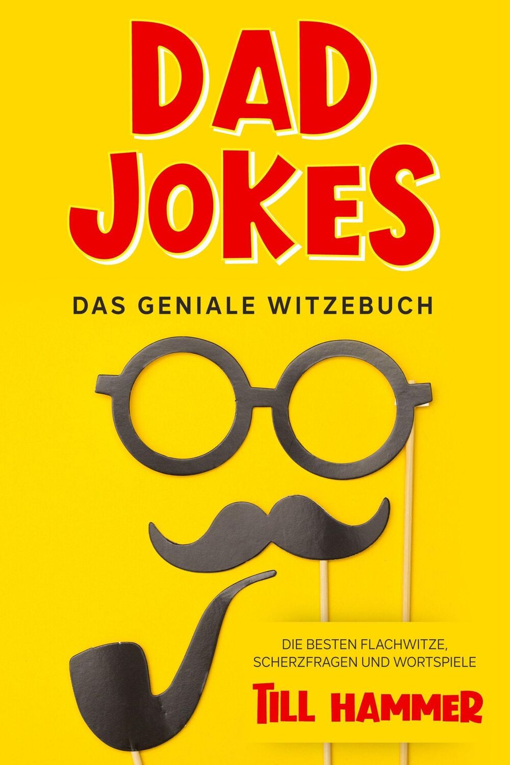 Cover: 9783969671313 | Dad Jokes | Till Hammer | Taschenbuch | 120 S. | Deutsch | 2021