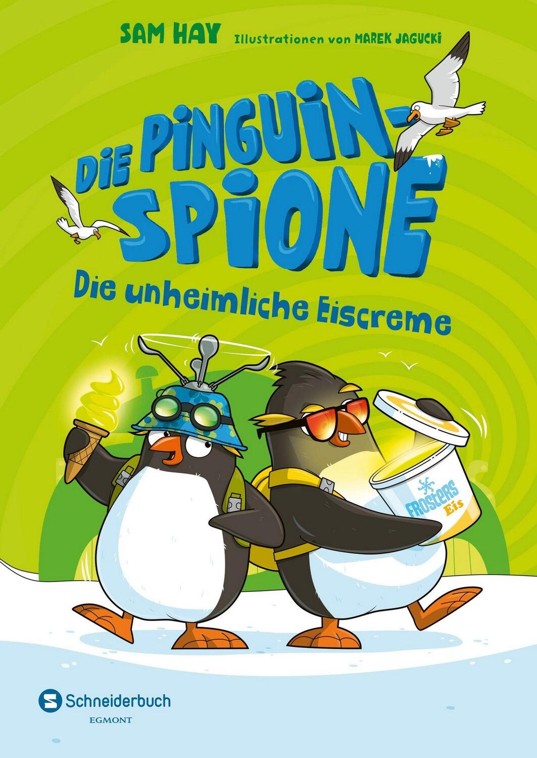 Cover: 9783505142963 | Die Pinguin-Spione - Die unheimliche Eiscreme | Sam Hay | Buch | 2020