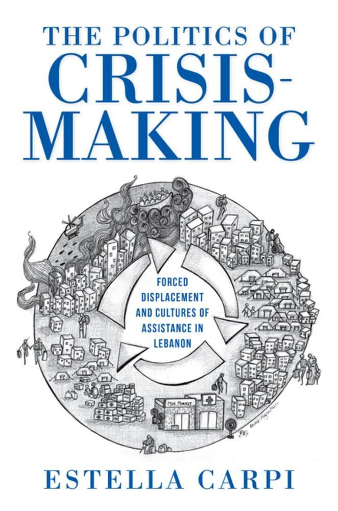 Cover: 9780253066398 | The Politics of Crisis-Making | Estella Carpi | Taschenbuch | Englisch