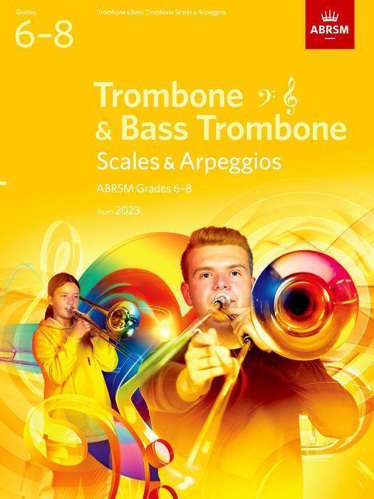 Cover: 9781786015006 | Scales and Arpeggios for Trombone, Grades 6-8 | from 2023 | ABRSM