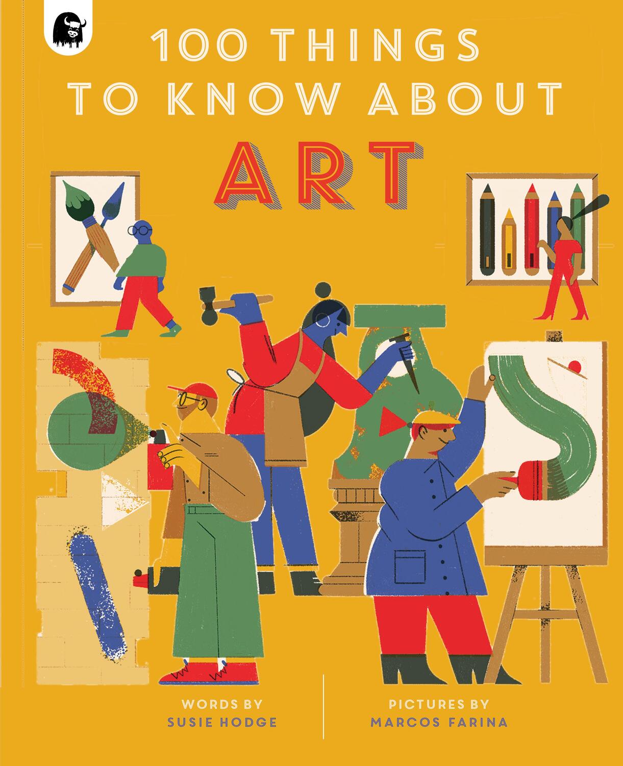 Cover: 9780711263420 | 100 Things to Know About Art | Susie Hodge | Buch | 112 S. | Englisch