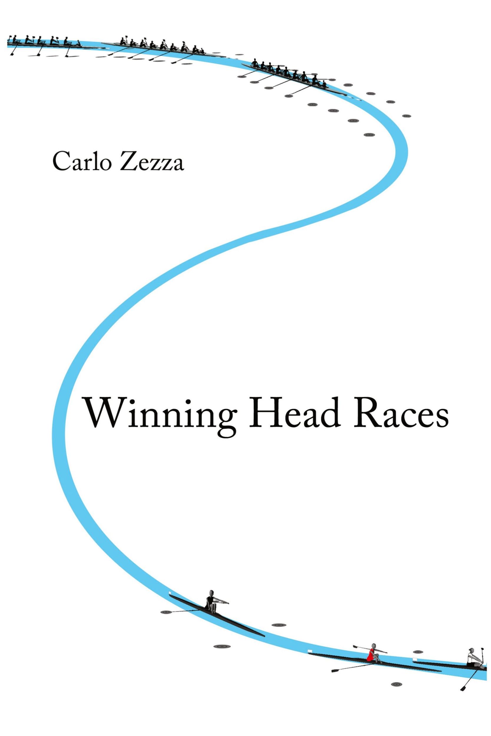 Cover: 9780578162744 | Winning Head Races | Carlo Zezza | Taschenbuch | Englisch | 2015