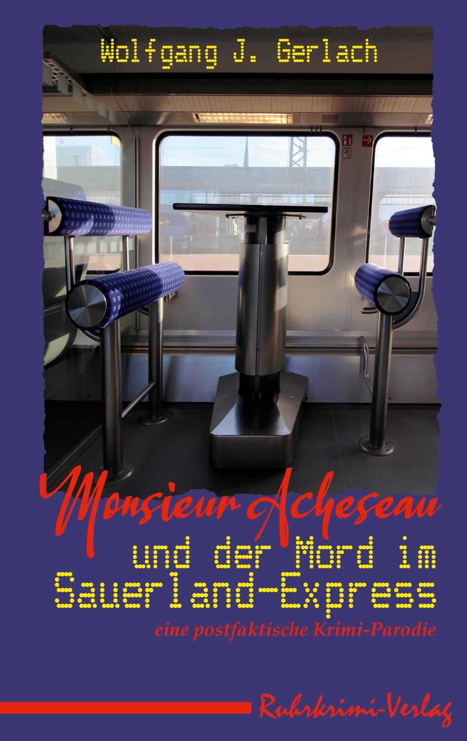 Cover: 9783947848386 | Monsieur Acheseau und der Mord im Sauerland-Express | Gerlach | Buch