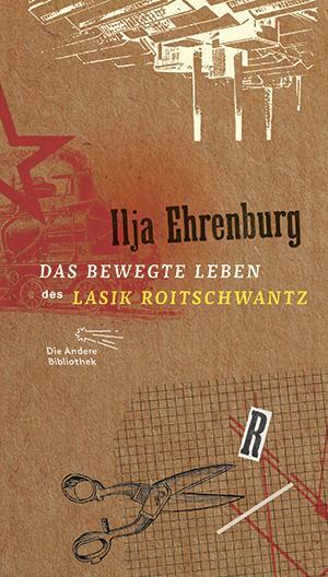 Cover: 9783847703754 | Das bewegte Leben des Lasik Roitschwantz | Ilja Ehrenburg | Buch