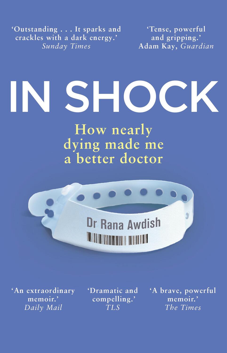 Cover: 9780552174756 | In Shock | How nearly dying made me a better doctor | Dr Rana Awdish