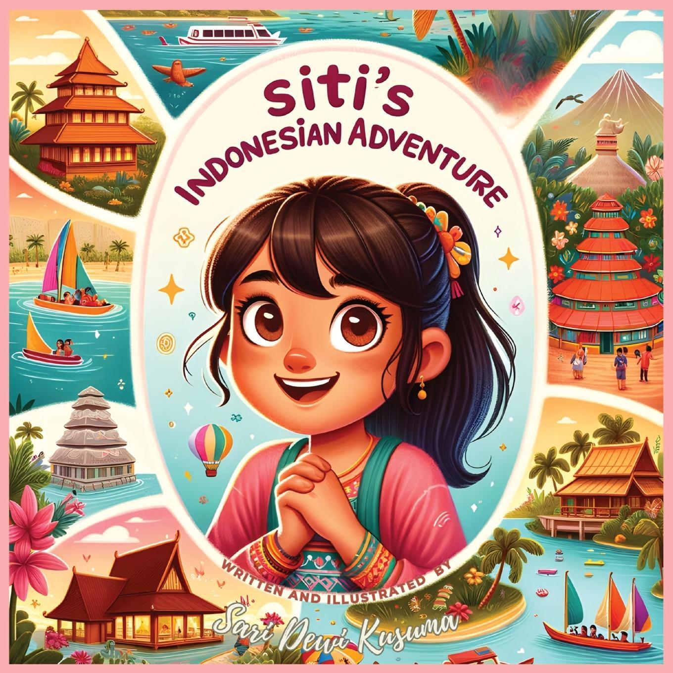 Cover: 9798869312549 | Siti's Indonesian Adventure | Sari Dewi Kusuma | Taschenbuch | 2024