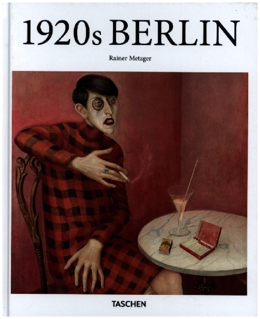 Cover: 9783836550598 | 1920s Berlin | Rainer Metzger | Buch | Französisch | TASCHEN