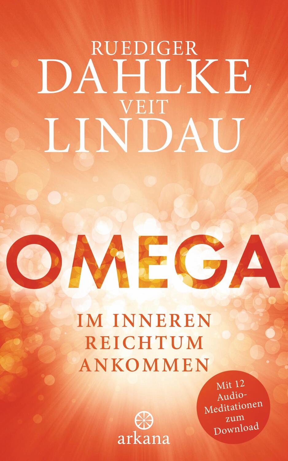 Cover: 9783442342136 | OMEGA | Im inneren Reichtum ankommen | Ruediger Dahlke (u. a.) | Buch