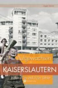 Cover: 9783831319268 | Aufgewachsen in Kaiserslautern in den 40er und 50er Jahren | Damm