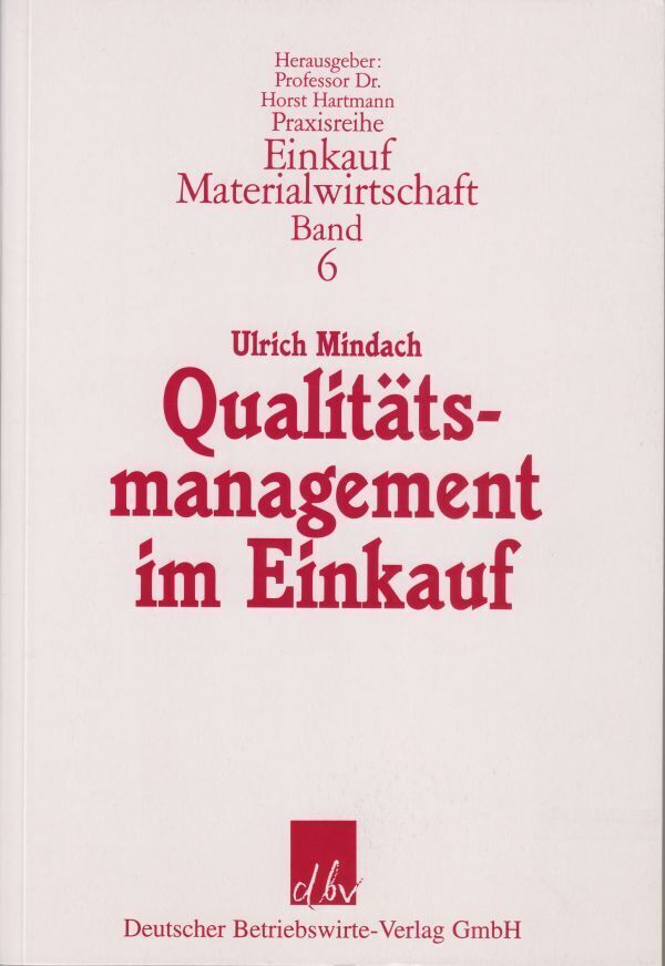 Cover: 9783886400690 | Qualitätsmanagement im Einkauf | Ulrich W. Mindach | Taschenbuch