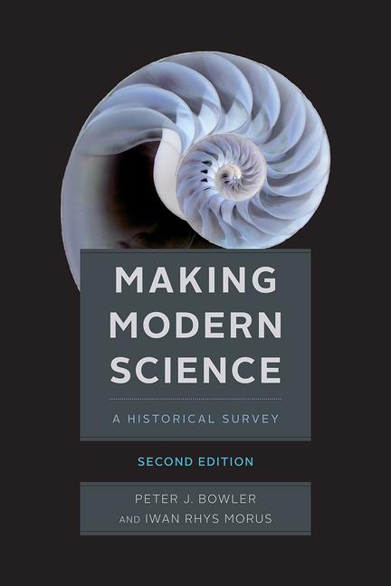 Cover: 9780226365763 | Making Modern Science, Second Edition | Iwan Rhys Morus (u. a.) | Buch