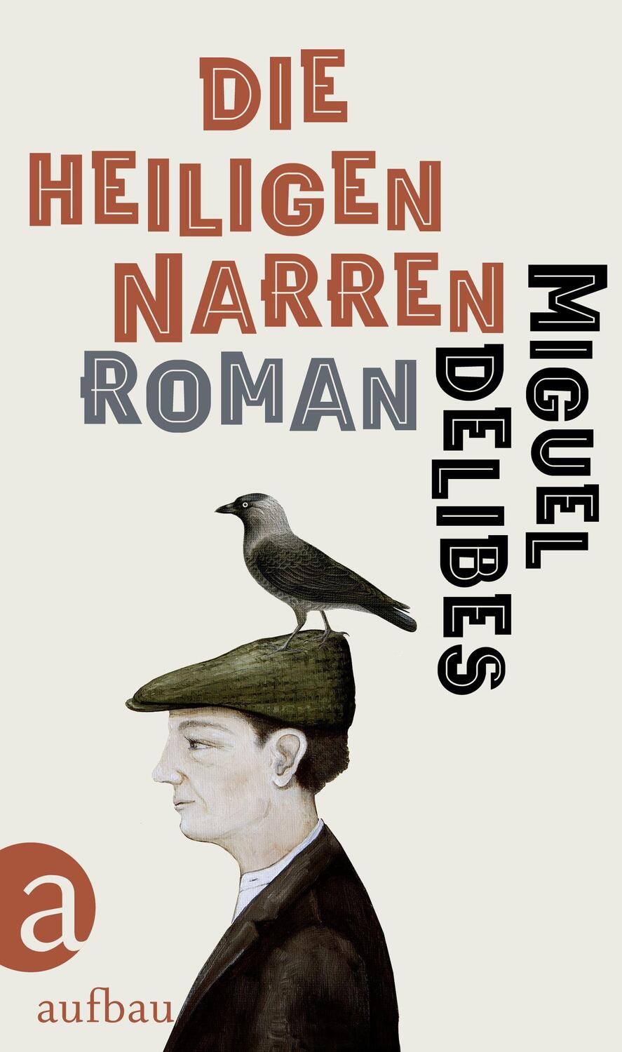 Cover: 9783351038786 | Die heiligen Narren | Roman | Miguel Delibes | Buch | 149 S. | Deutsch