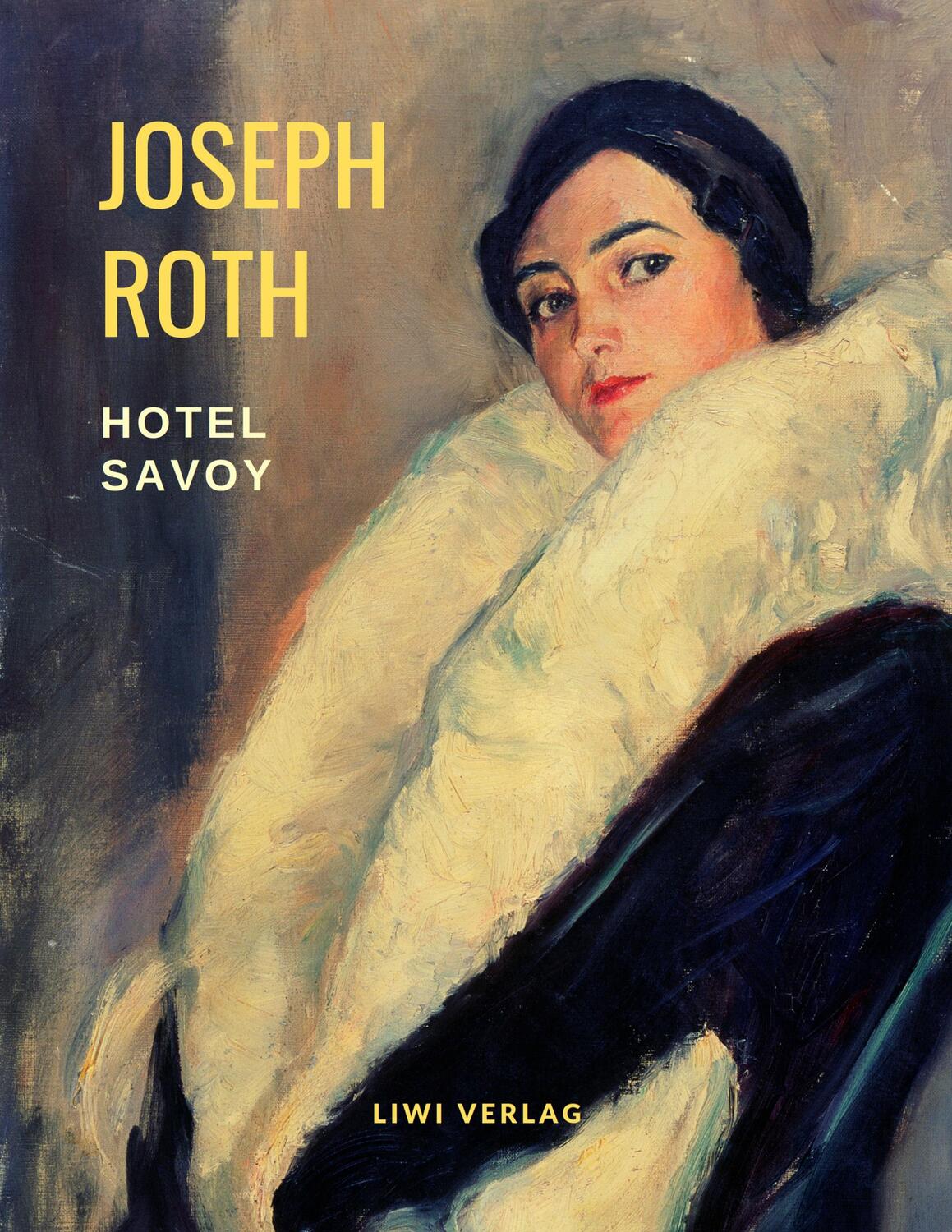 Cover: 9783965421769 | Hotel Savoy | Joseph Roth | Taschenbuch | Paperback | Deutsch | 2019