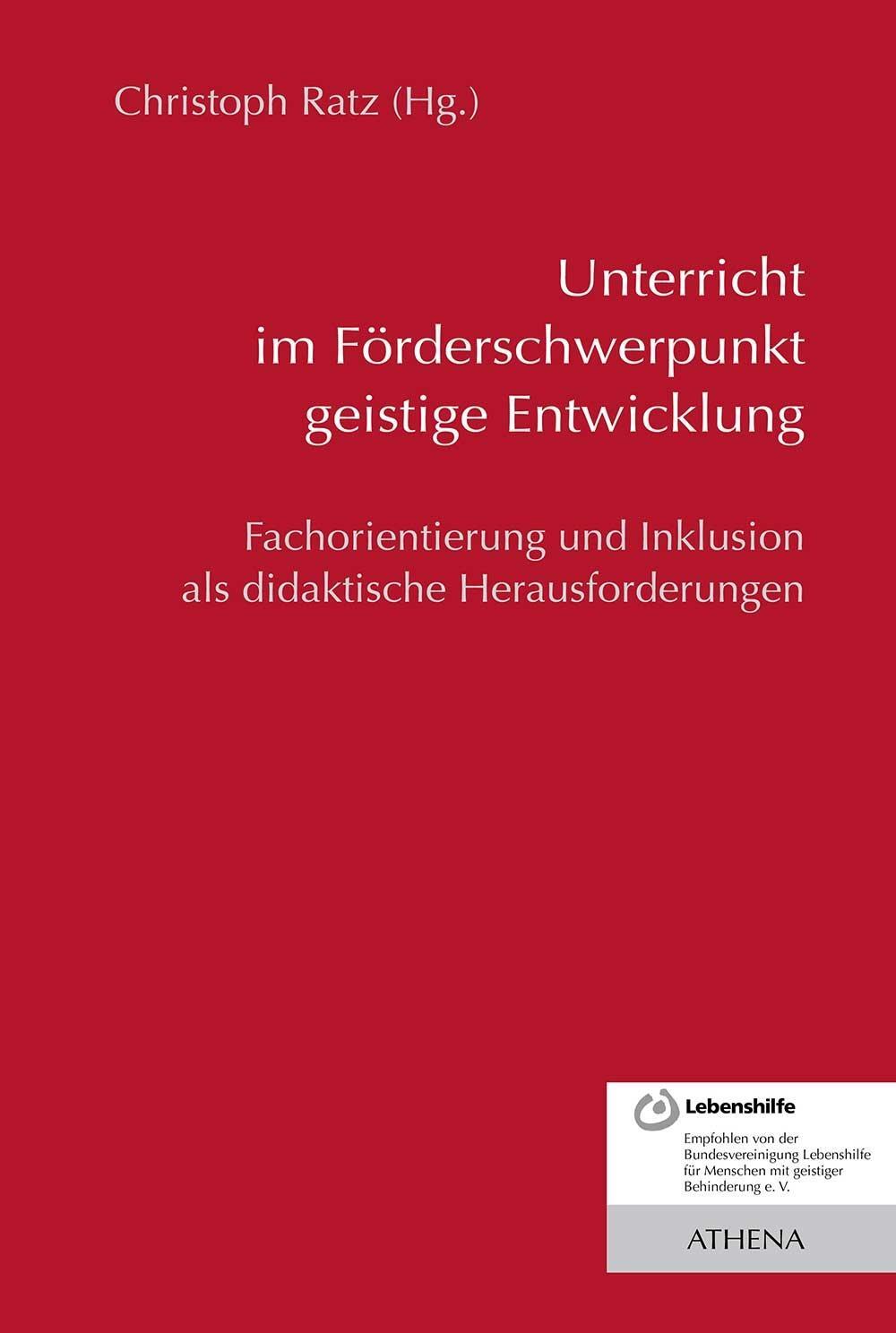 Cover: 9783763968671 | Unterricht im Förderschwerpunkt geistige Entwicklung | Christoph Ratz