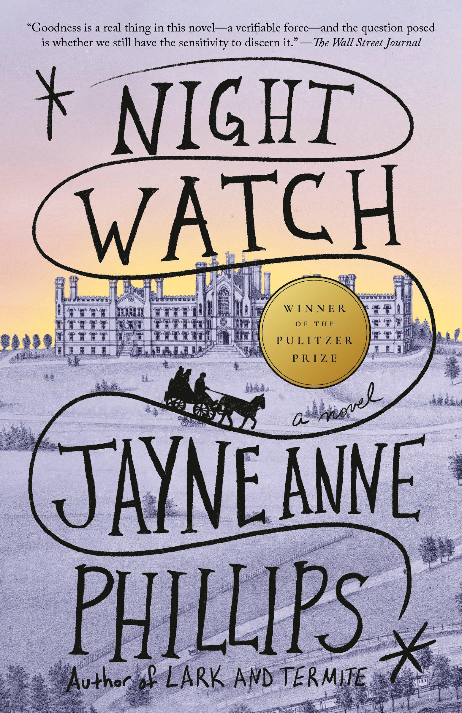 Cover: 9781101972793 | Night Watch (Pulitzer Prize Winner) | A Novel | Jayne Anne Phillips