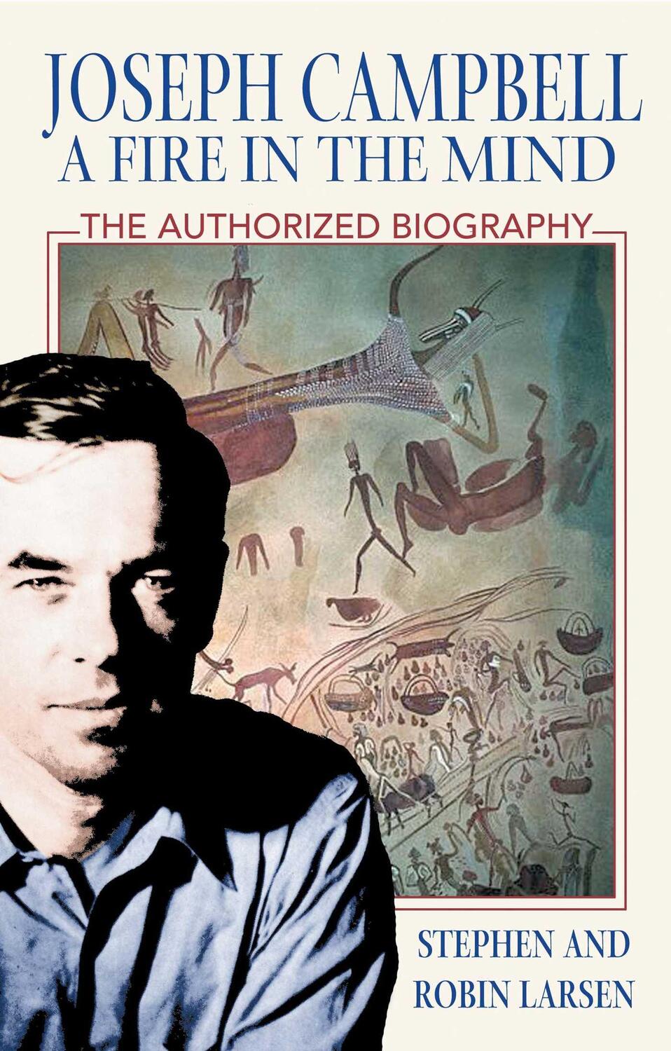 Cover: 9780892818730 | Joseph Campbell: A Fire in the Mind | The Authorized Biography | Buch