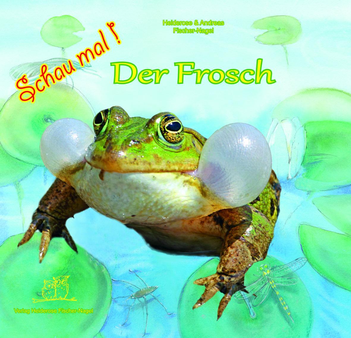 Cover: 9783930038527 | Schau mal! Der Frosch | Andreas Fischer-Nagel (u. a.) | Buch | 30 S.