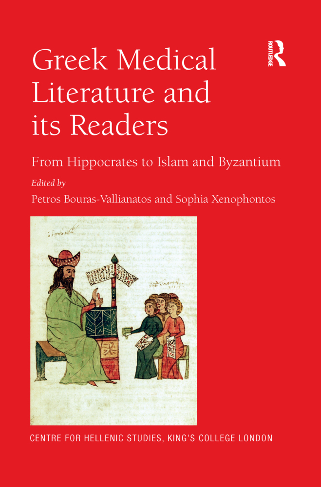 Cover: 9780367593209 | Greek Medical Literature and its Readers | Bouras-Vallianatos (u. a.)