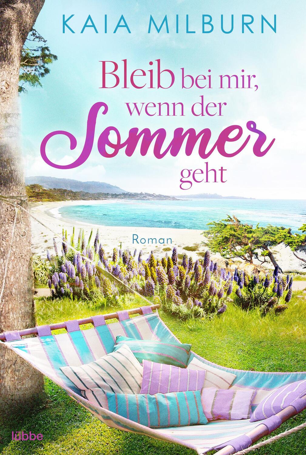 Cover: 9783404189588 | Bleib bei mir, wenn der Sommer geht | Roman | Kaia Milburn | Buch