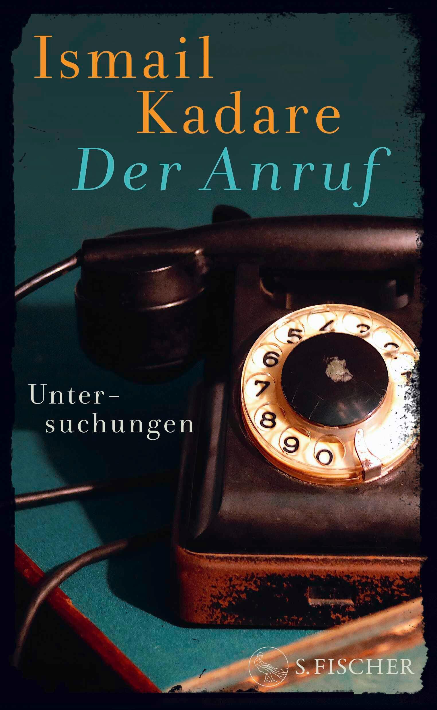 Cover: 9783103976335 | Der Anruf | Untersuchungen | Ismail Kadare | Buch | 176 S. | Deutsch