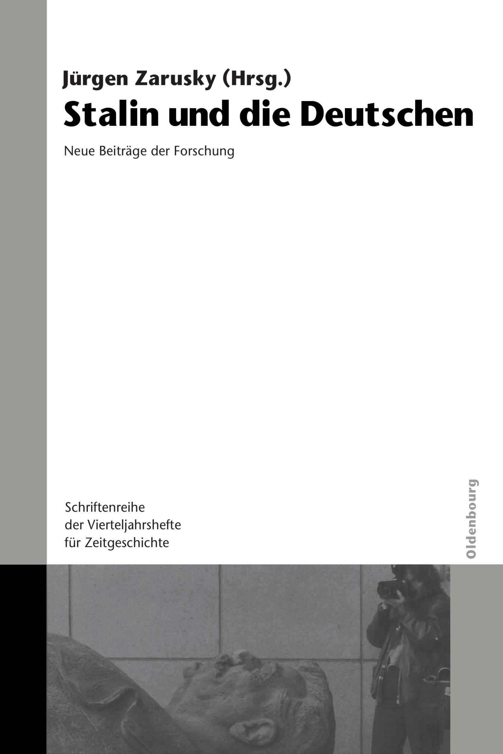 Cover: 9783486578935 | Stalin und die Deutschen | Neue Beiträge der Forschung | Zarusky