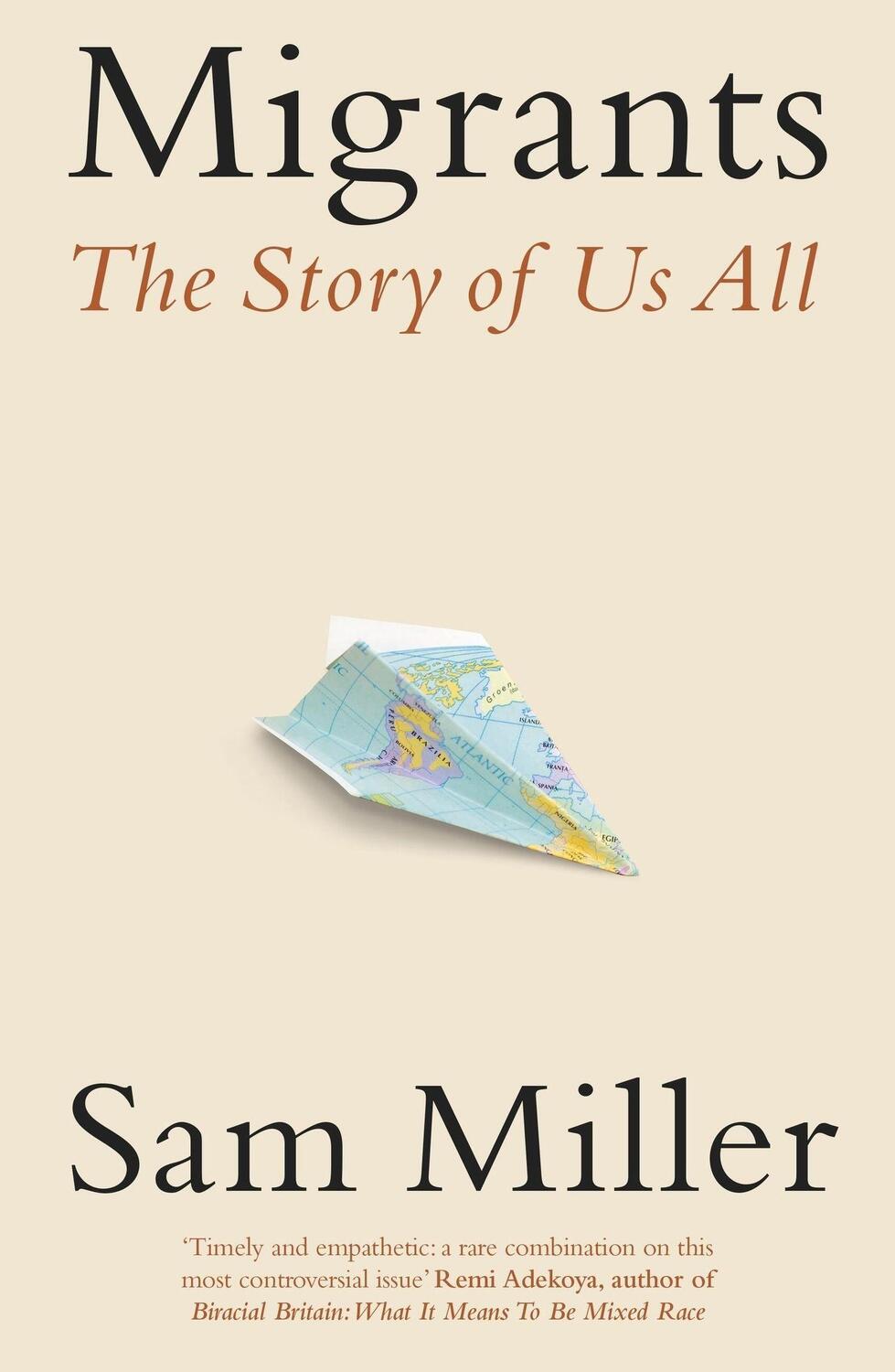 Cover: 9780349144443 | Migrants | The Story of Us All | Sam Miller | Taschenbuch | Englisch