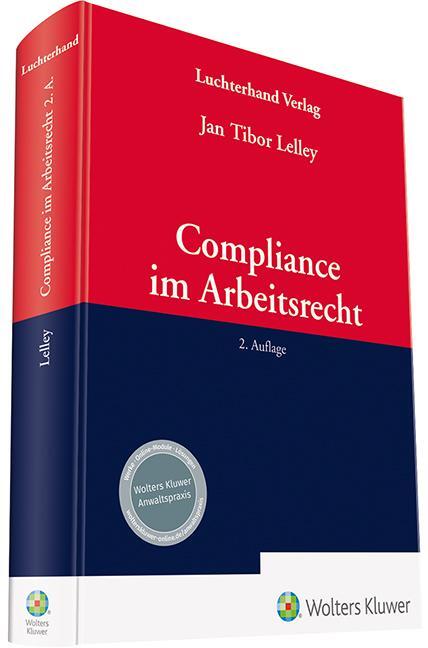 Cover: 9783472096771 | Compliance im Arbeitsrecht | Jan Tibor Lelley | Buch | XL | Deutsch