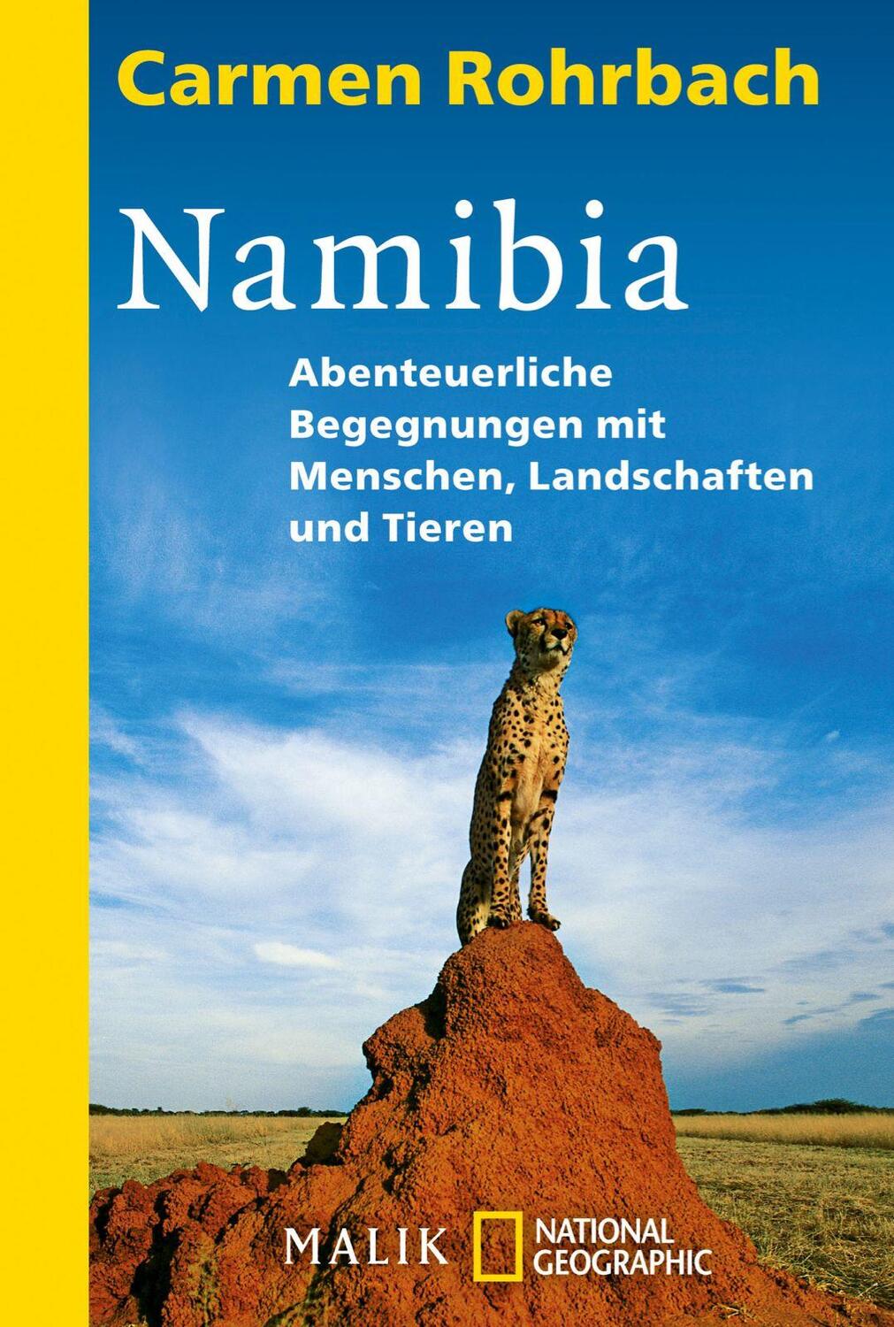 Cover: 9783492402941 | Namibia | Abenteuerliche Begegnungen mit Menschen | Carmen Rohrbach