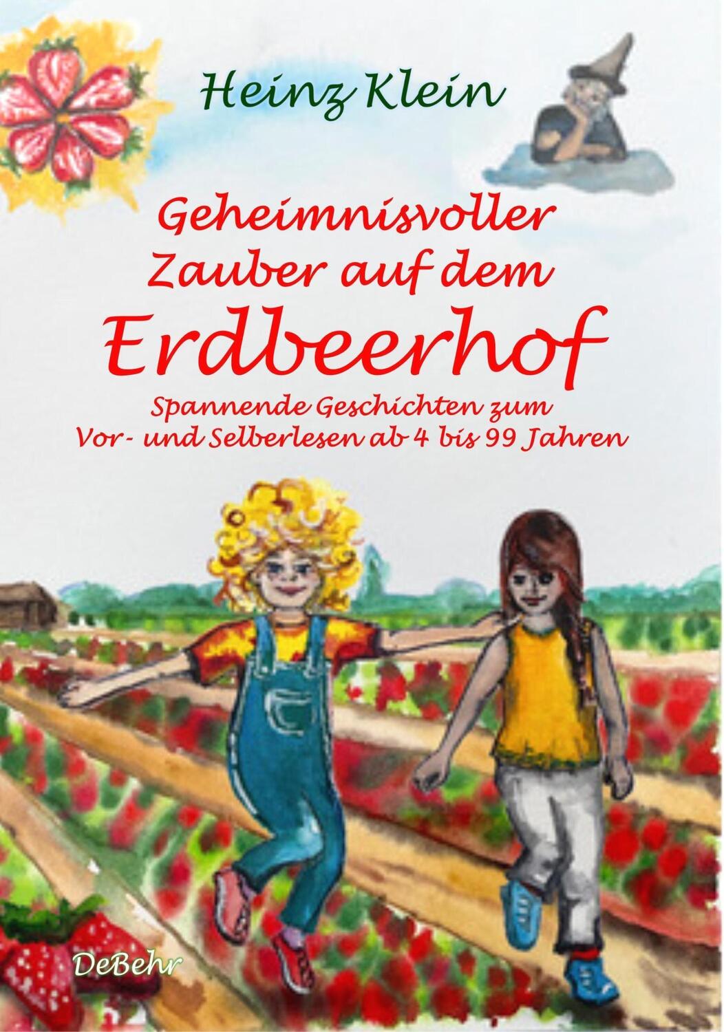 Cover: 9783957539618 | Geheimnisvoller Zauber auf dem Erdbeerhof - Spannende Geschichten...