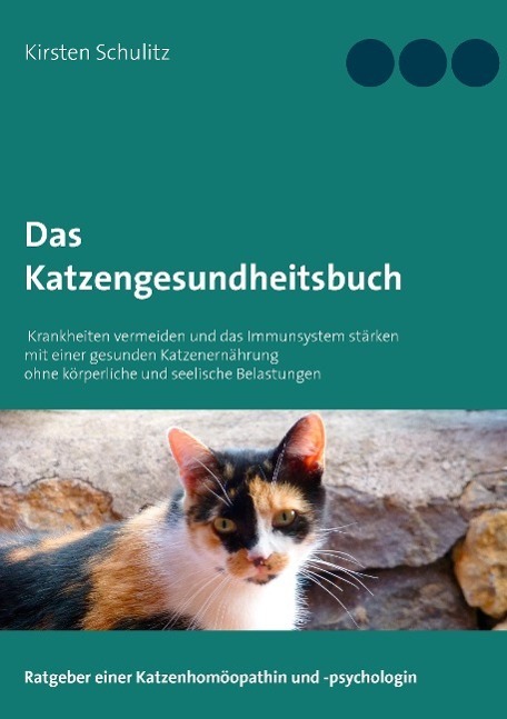 Cover: 9783738627459 | Das Katzengesundheitsbuch | Kirsten Schulitz | Taschenbuch