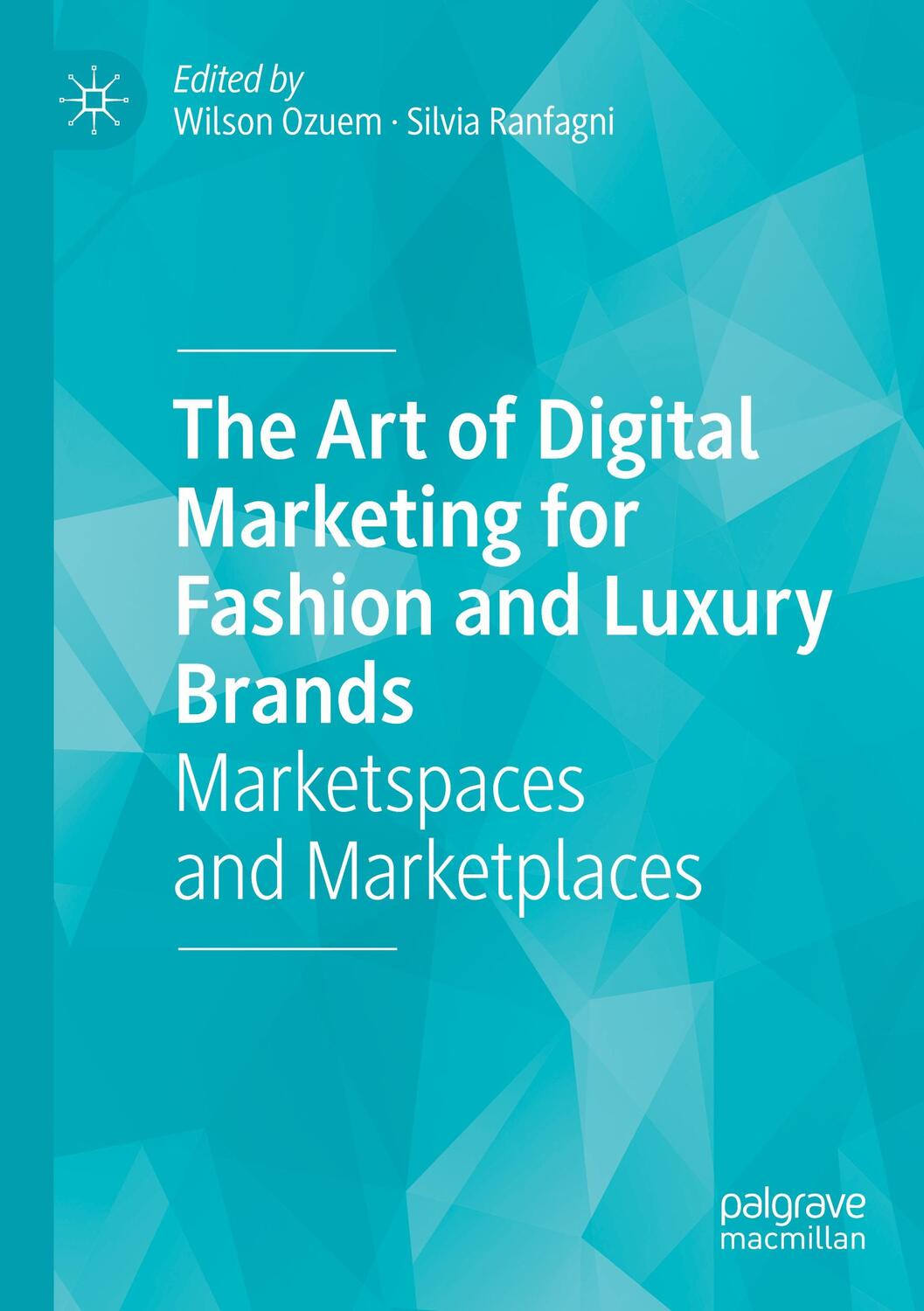 Cover: 9783030703264 | The Art of Digital Marketing for Fashion and Luxury Brands | Buch