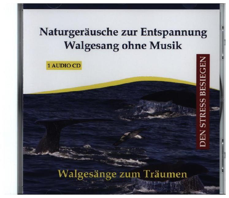 Cover: 4280000149152 | Naturgeräusche zur Entspannung - Walgesang ohne Musik, 1 Audio-CD | CD