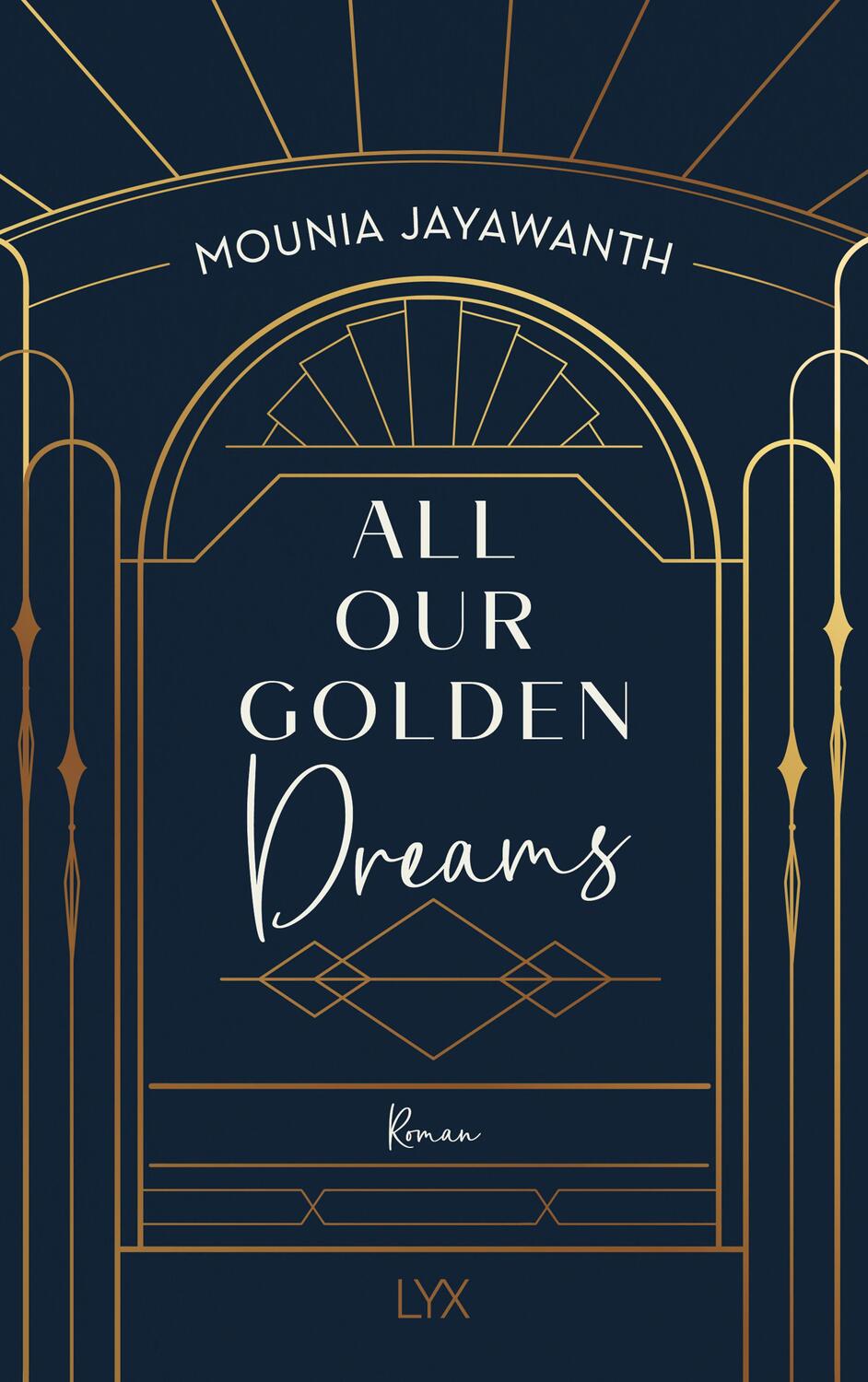 Cover: 9783736320215 | All Our Golden Dreams | Mounia Jayawanth | Taschenbuch | Van Day Reihe