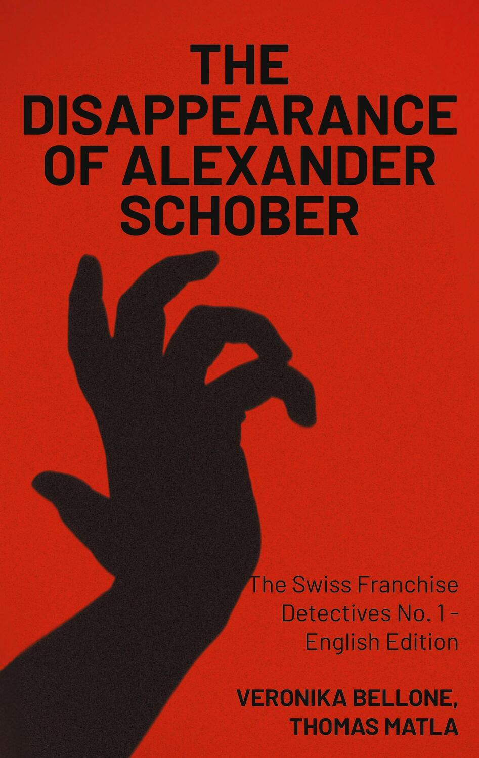 Cover: 9783759721907 | The Disappearance of Alexander Schober | Veronika Bellone (u. a.)