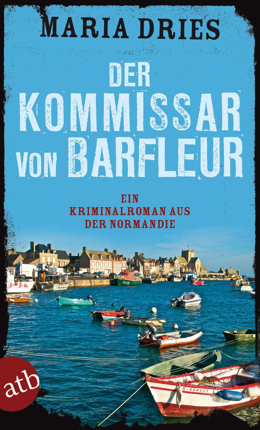 Cover: 9783746630779 | Der Kommissar von Barfleur | Ein Kriminalroman aus der Normandie