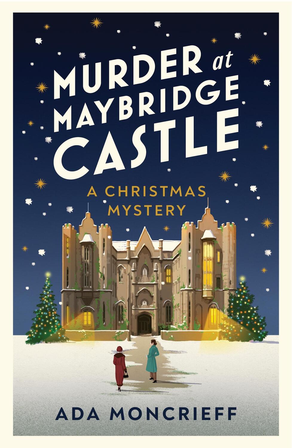 Cover: 9781787304314 | Murder at Maybridge Castle | Ada Moncrieff | Taschenbuch | 256 S.